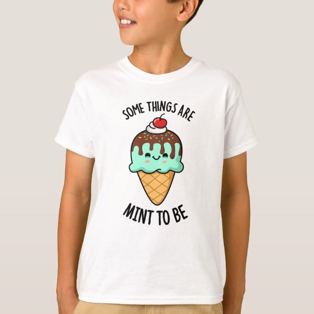 Vissa Sak är dömda att vara Peppermint Pun T Shirt (Framsida)