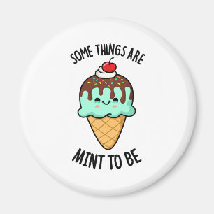 Vissa Sak är tänkta att vara pepparmynta Magnet