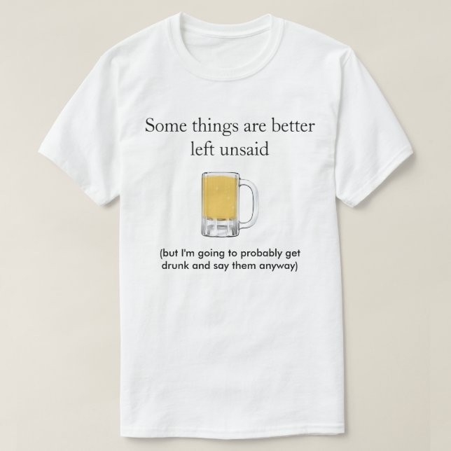 Vissa saker är bättre att inte säga - T-shirt (Design framsida)
