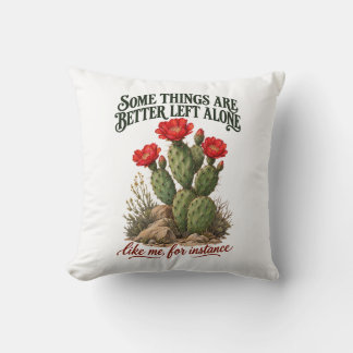 Vissa saker är bättre att låta vara Cactus Introve Kudde