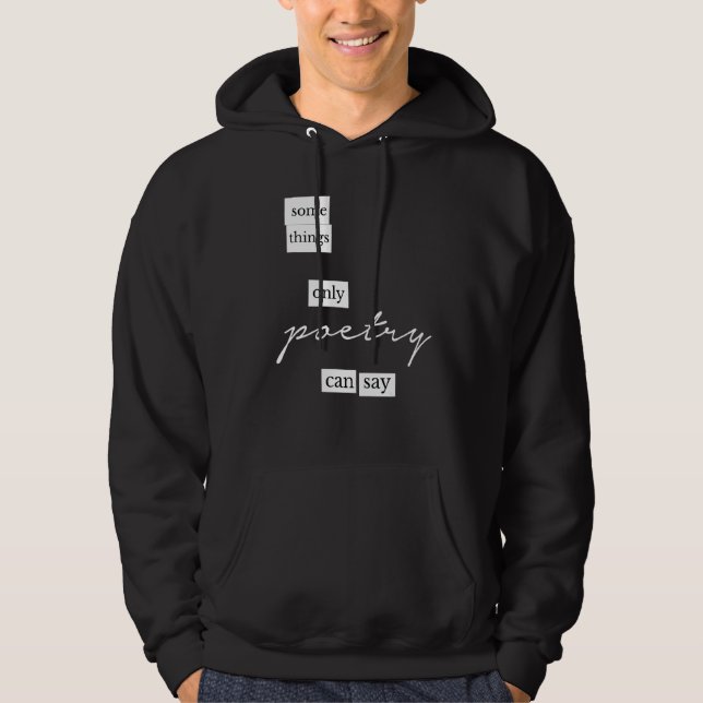 Vissa Saker kan bara säga poetry Magnet Hoodie (Framsida)