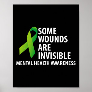 Vissa sår är osynliga psykiska hälsomedvetenheten poster