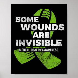 Vissa sår Psykiska med osynlig psykisk hälsomedvet Poster