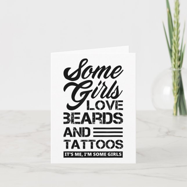 Vissa tjejer älskar skägg och tatueringar Det är j Kort (Framsida)