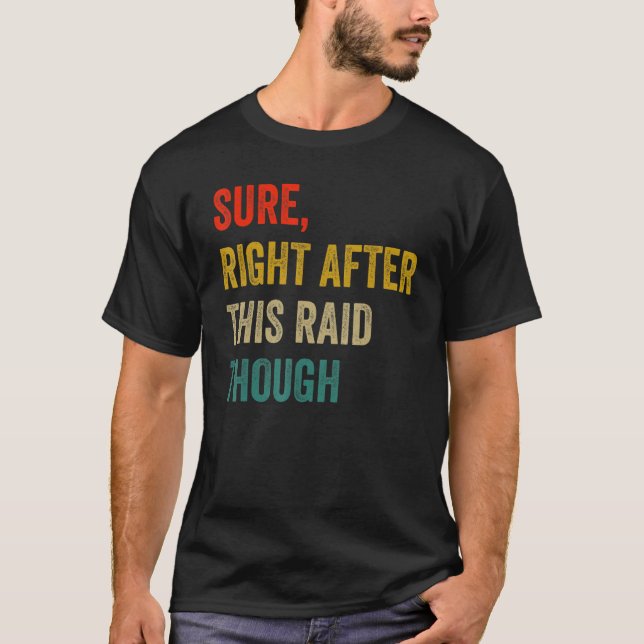 Visst, Högerna efter den här hjälpen-fina gåvan ti T Shirt (Framsida)