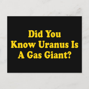 Visste du att Uranus är en gasjätte? - Fart Humor Vykort