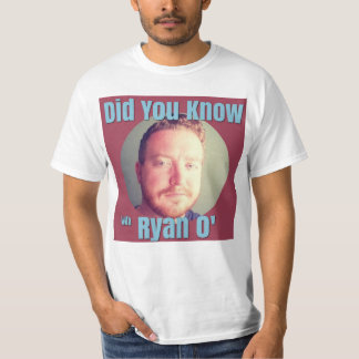 Visste du med den Ryan O logotypskjortan T Shirt