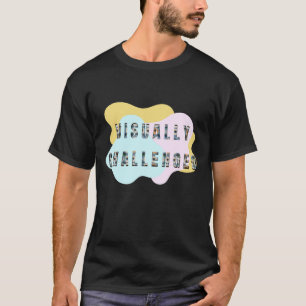 Visuellt provokation, visuell medvetenhet, nedsatt t shirt