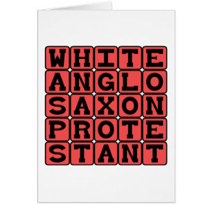 Vit anglo-saxisk protestant, WASP Hälsningskort