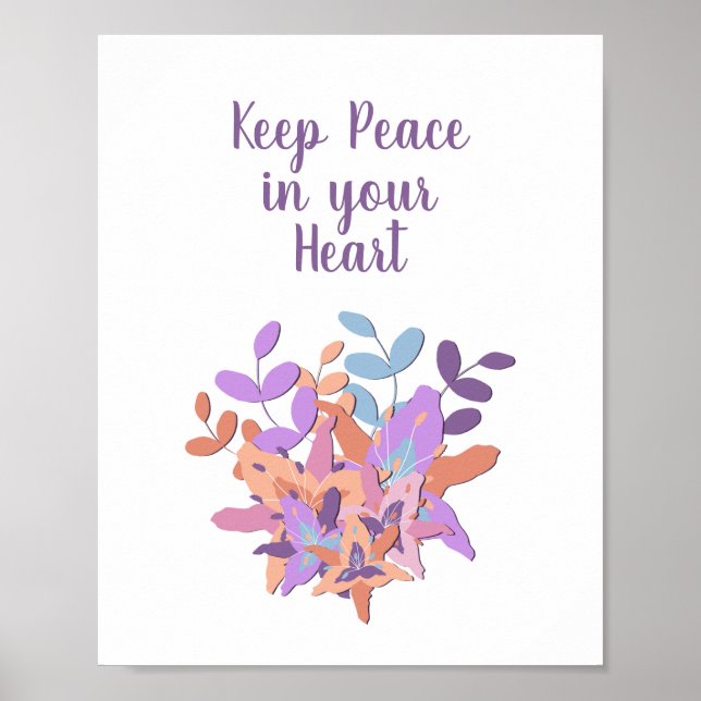 Vit "Behålla Peace in your Heart"-Blommigt Poster (Framsidan)