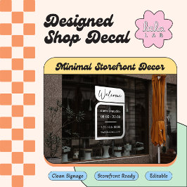 Vit fönsterdekal för välkomsthälsning och öppettid