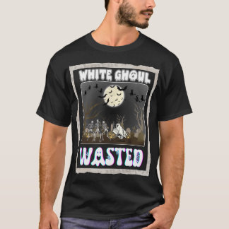 Vit Ghoul Slösad Humor för Halloween-drickande T Shirt
