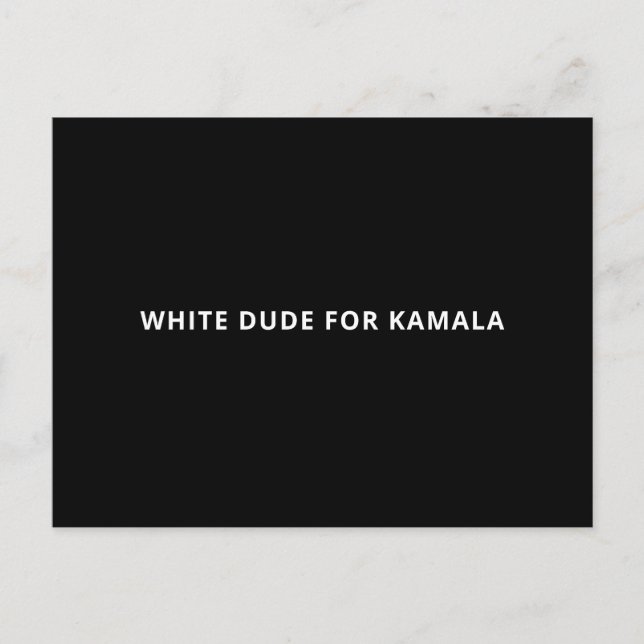 Vit kille för Kamala rolig text svart Vykort (Framsida)
