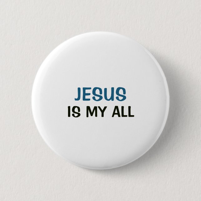 Vit knapp - Jesus är Allt för Mig (Framsida)