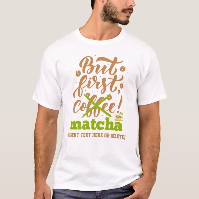 Vit MEN FÖRSTA MATCHA-Roligt Satte Drinker T-Shirt (Framsida)