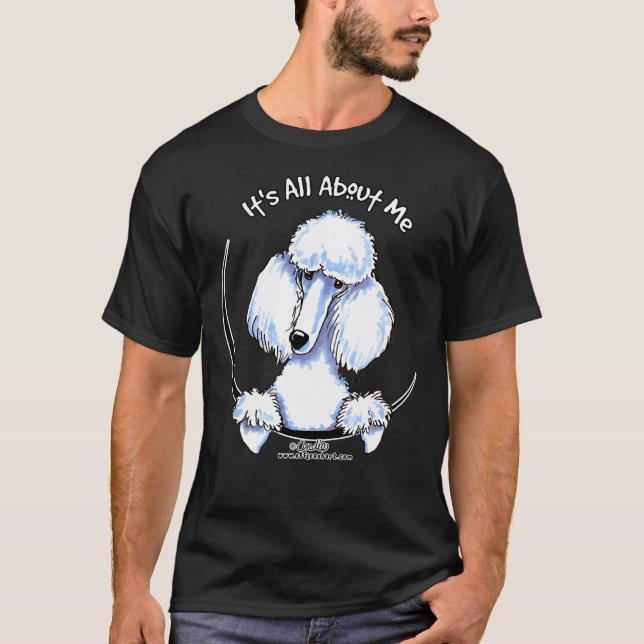 Vit Standard Pudel allt om mig Passande T Shirt (Framsida)