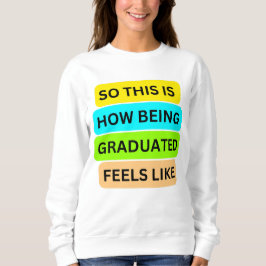 Vit svenater T-Shirt SO_DENTA_IS_HOW_BEING_GRADUAT