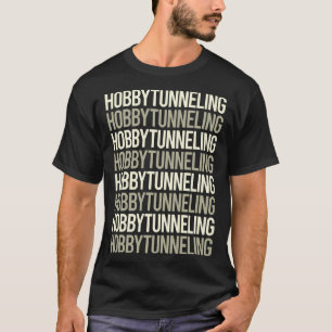 Vit text Hobby Tunneling T Shirt
