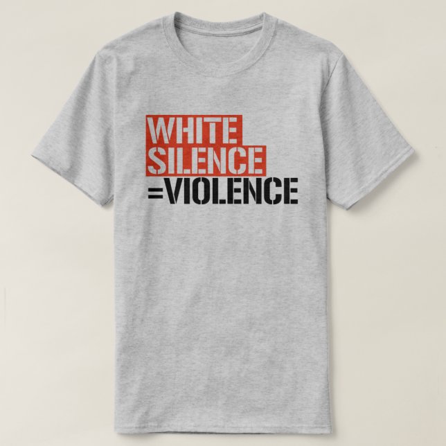 Vit tystnad är våld t shirt (Design framsida)