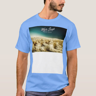 Vita Sands nationalmonument New mexico T Shirt