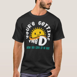 Vitamin D vitaminvitaminer i sol T Shirt
