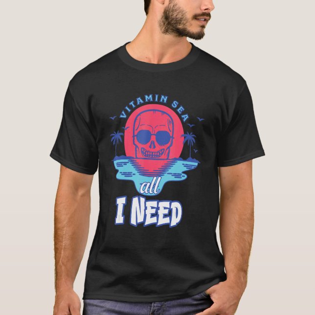 Vitamin Sea All I Need Skeleton Sunset Beach T Shirt (Framsida)