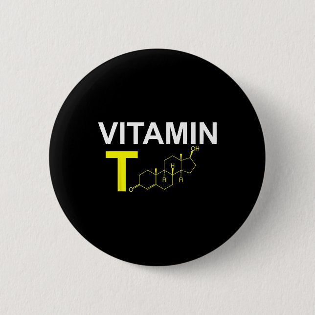 Vitamin T Testosteron Bodybuilding Vightlyftande Knapp (Framsida)