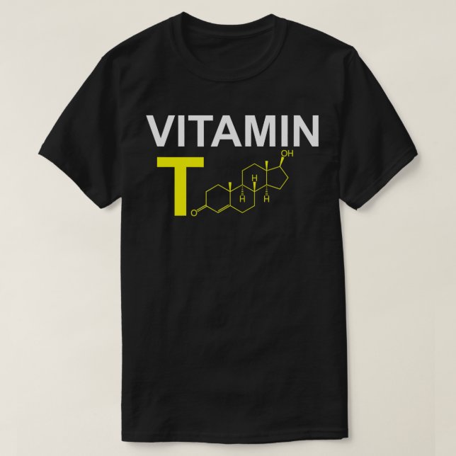 Vitamin T Testosteron Bodybuilding Vightlyftande T Shirt (Design framsida)
