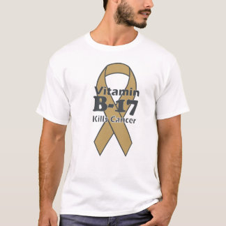 Vitaminet B-17 dödar cancer T-shirt