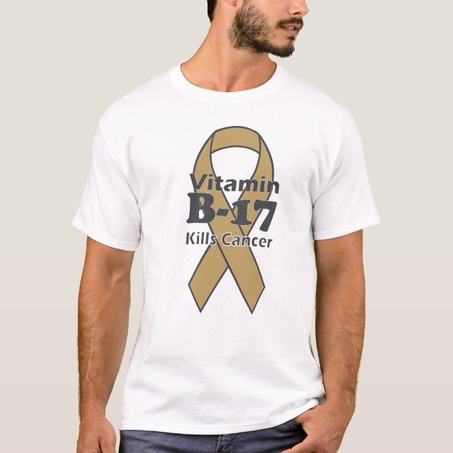 Vitaminet B-17 dödar cancer T-shirt (Framsida)