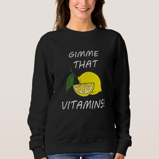 Vitamins  Quote Lemonade Citrus Fruit T Shirt (Framsida)