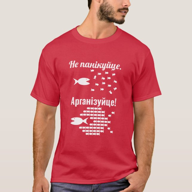Vitrysk - Panikera inte - Organisera T Shirt (Framsida)