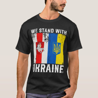 Vitrysslands stöd Ukraina Vi står på Ukrainas sida T Shirt