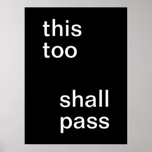 Vitt "detta också skall förgå" på svart poster