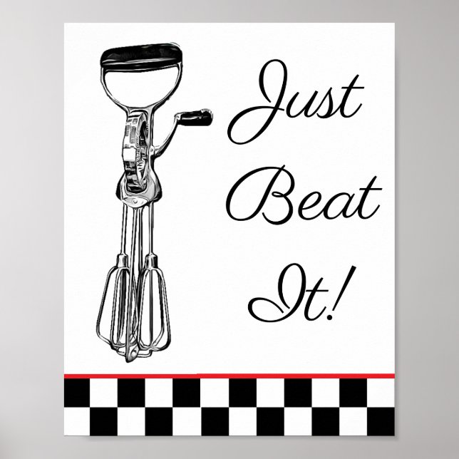Vitt, svart och rött Just Beat It-skylt Poster (Framsidan)