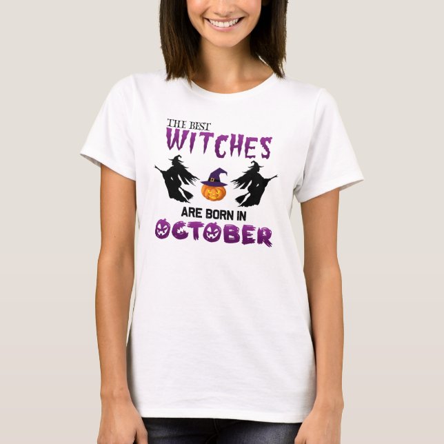 Vittnen födda i oktober, Halloween Witch Birthday T Shirt (Framsida)