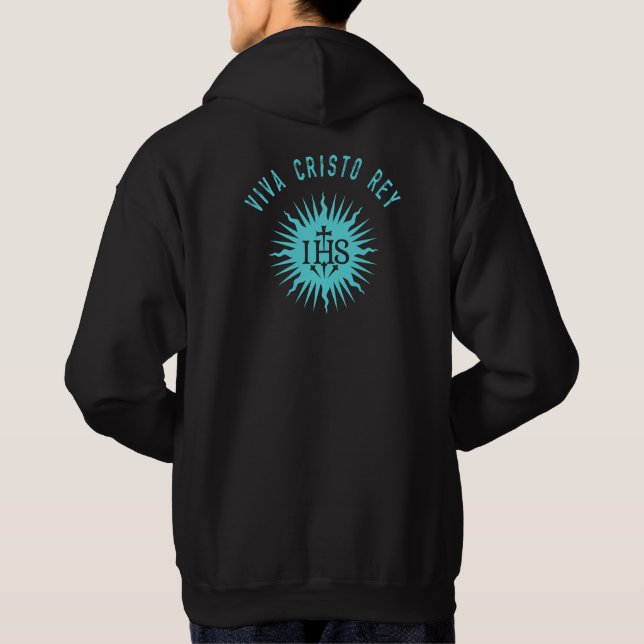 Viva Cristo Rey Catholic Cristeros Gift Hoodie (Baksida)