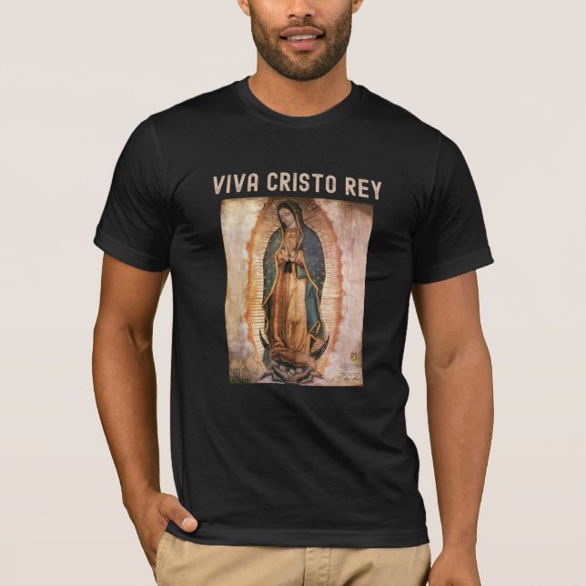 Viva Cristo Rey Catholic Cristeros T Shirt (Framsida)