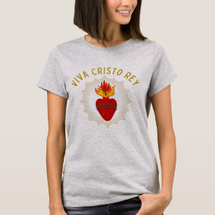 Viva Cristo Rey Catholique Cristeros Helig Heart T Shirt