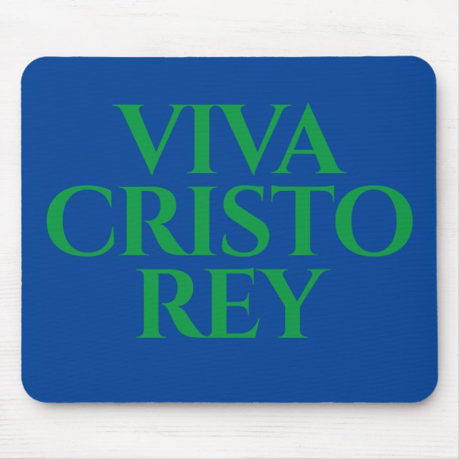 Viva Cristo Rey Graphic Mouse Pad Musmatta (Framsidan)