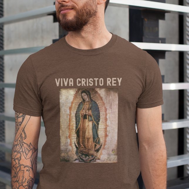 Viva Cristo Rey Tee Vårt Dam i Guadalupe (Skapare uppladdad)
