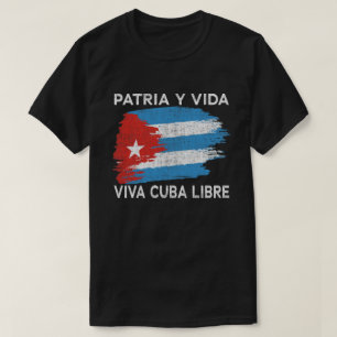 Viva Cuba Libre Patria Y Vida Cuba Flagga T Shirt