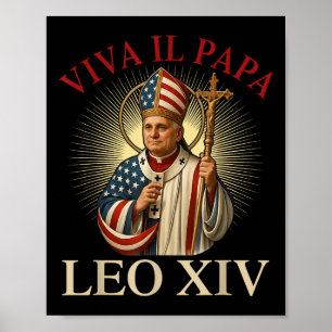 Viva Il Pappa Pope Leo Xiv First American Pontiff Poster