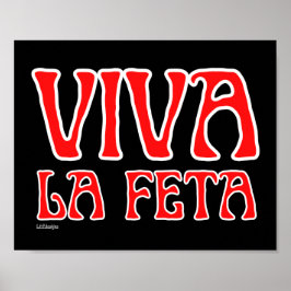 VIVA LA FETA lustig greek ost pun Poster