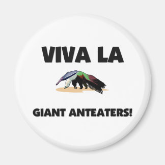 Viva La Giant Anteaters Magnet