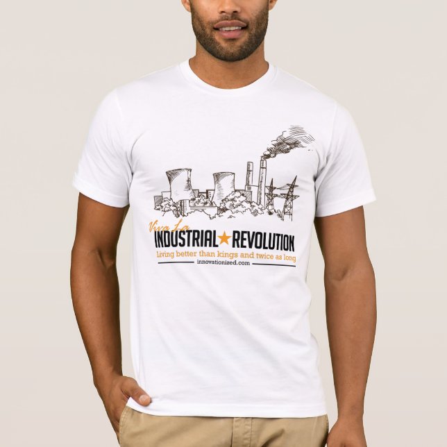 Viva La Industrial Revolution Tshirt T Shirt (Framsida)
