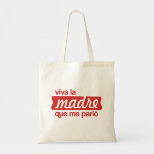 Viva la madre que me parió tygkasse