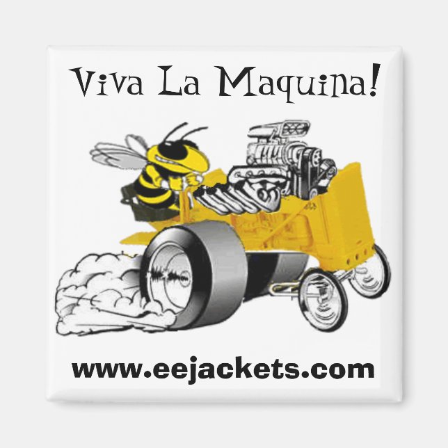 ’Viva La Maquina’ E-E Gult Jacka Dragster Magne Magnet (Framsidan)