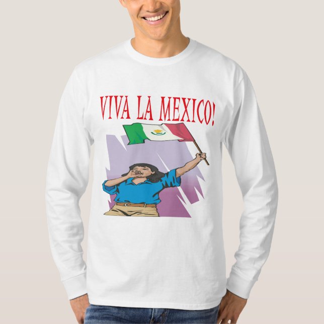 Viva La Mexico Tee Shirt (Framsida)