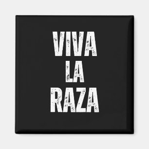 Viva La Raza Immigration Högers Anti Trump 2025 Magnet
